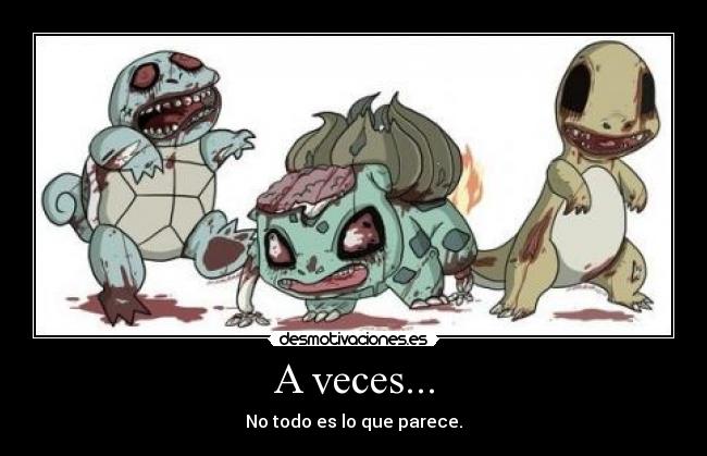A veces... -