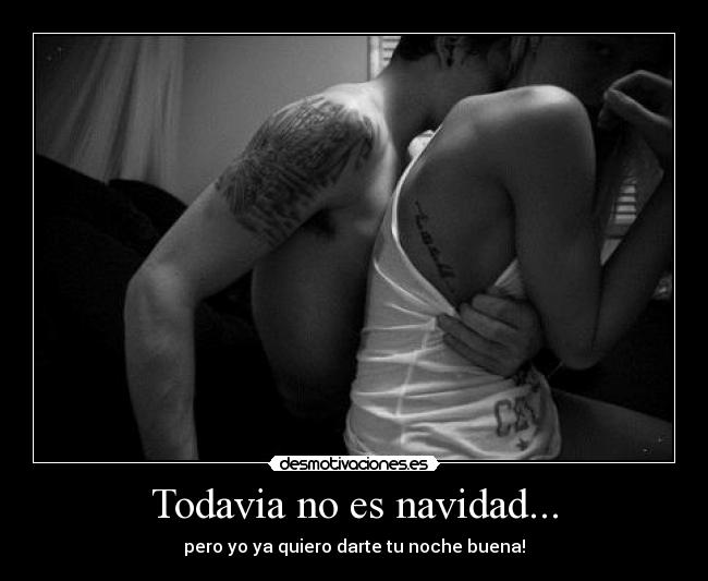 Todavia no es navidad... -