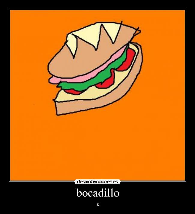 bocadillo - s
