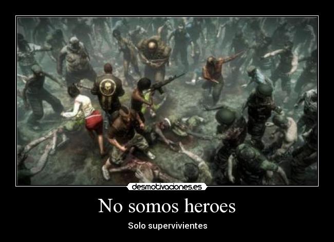 No somos heroes - 