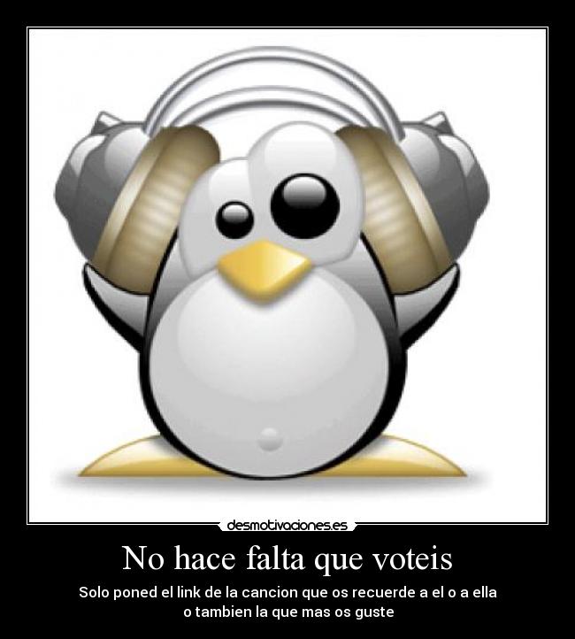 No hace falta que voteis -