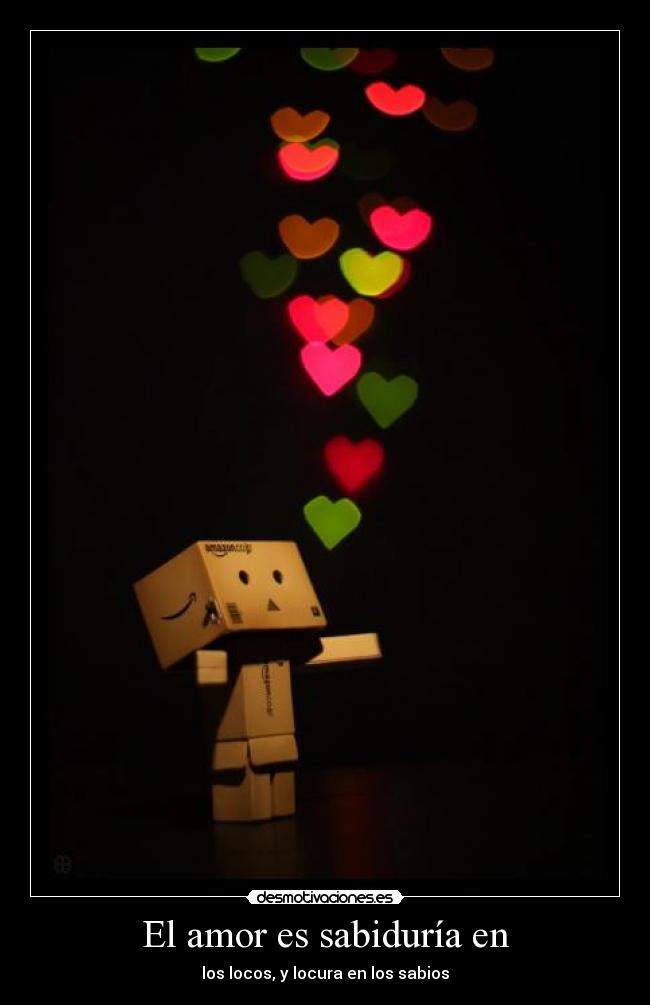 El amor es sabiduría en -