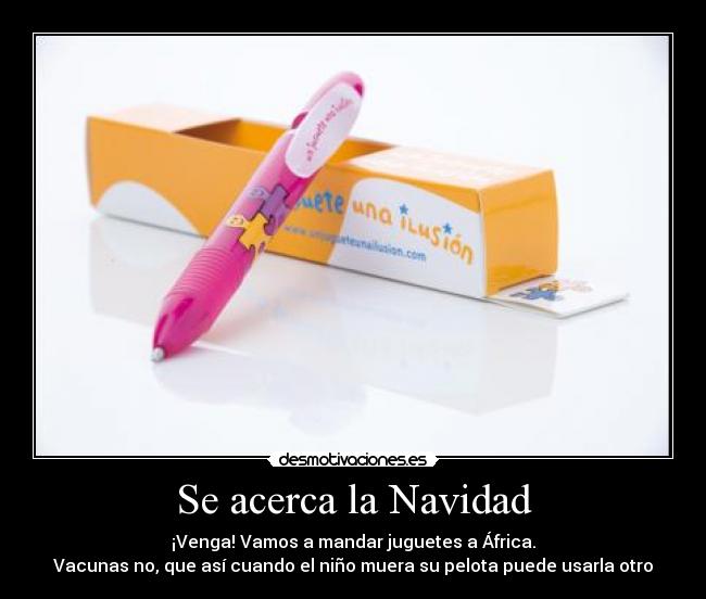 carteles navidad injusticia mundodemierda ninos inconsciencia desmotivaciones