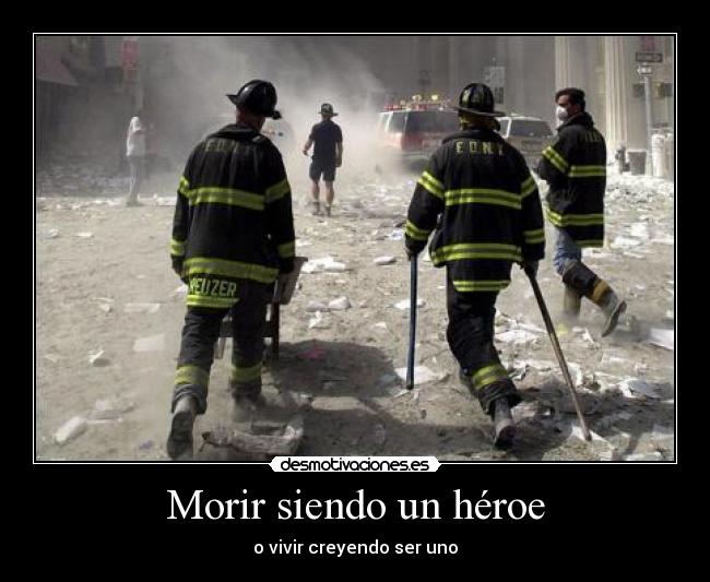 Morir siendo un héroe - 