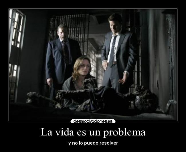 La vida es un problema - 
