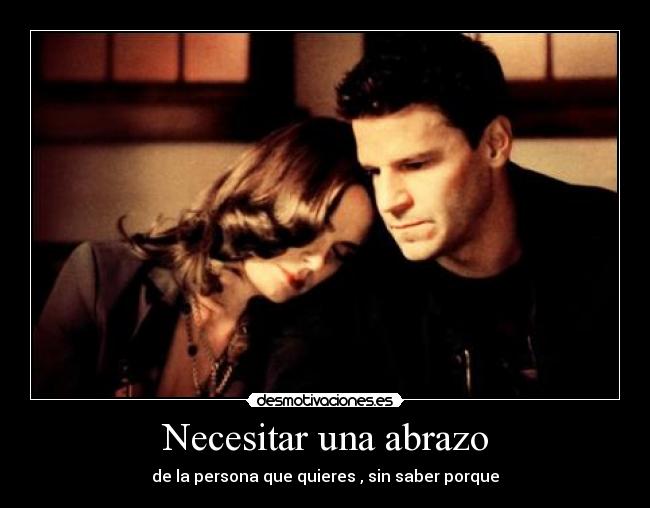 Necesitar una abrazo - 