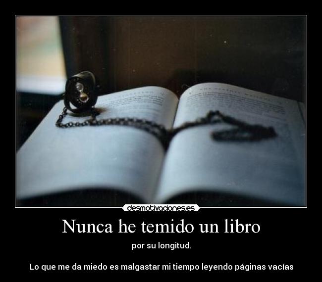 Nunca he temido un libro - 