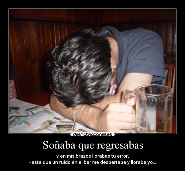 Soñaba que regresabas -