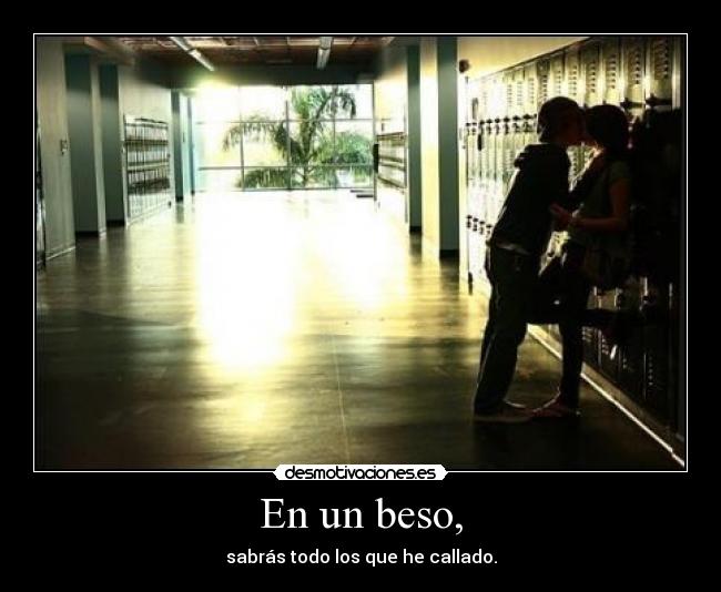 En un beso, - 