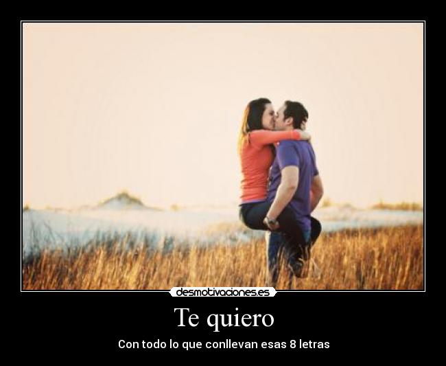 Te quiero -