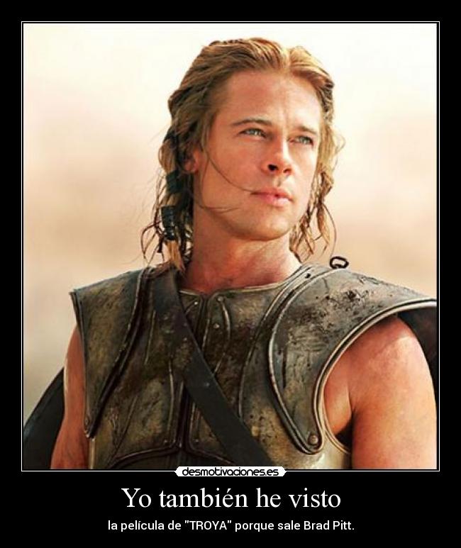 Yo también he visto - 