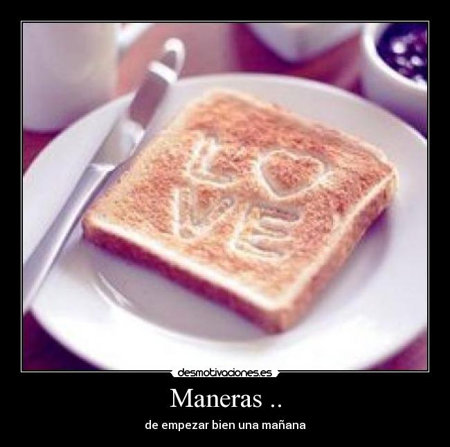 Maneras .. -