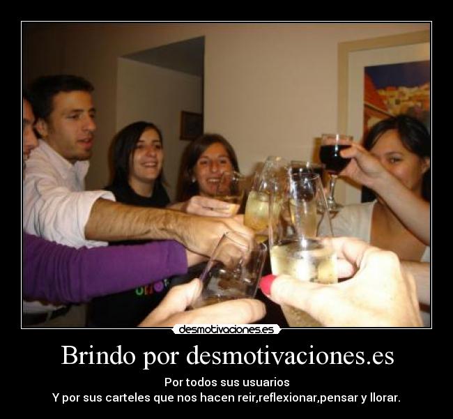 Brindo por desmotivaciones.es -