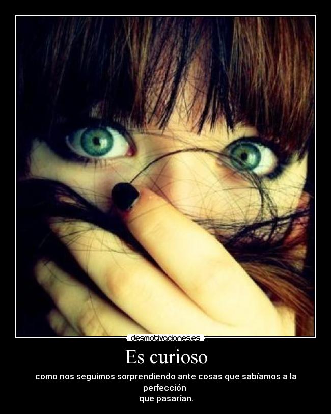 Es curioso - 