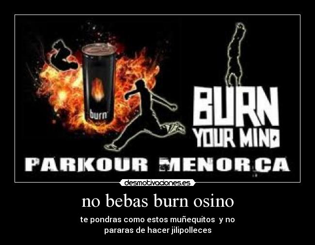 no bebas burn osino -