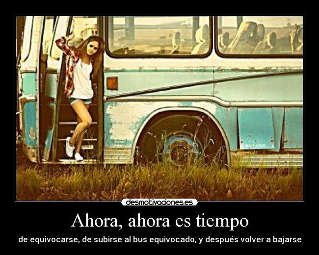 Ahora, ahora es tiempo - 
