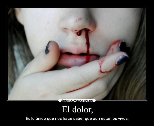 El dolor, - 