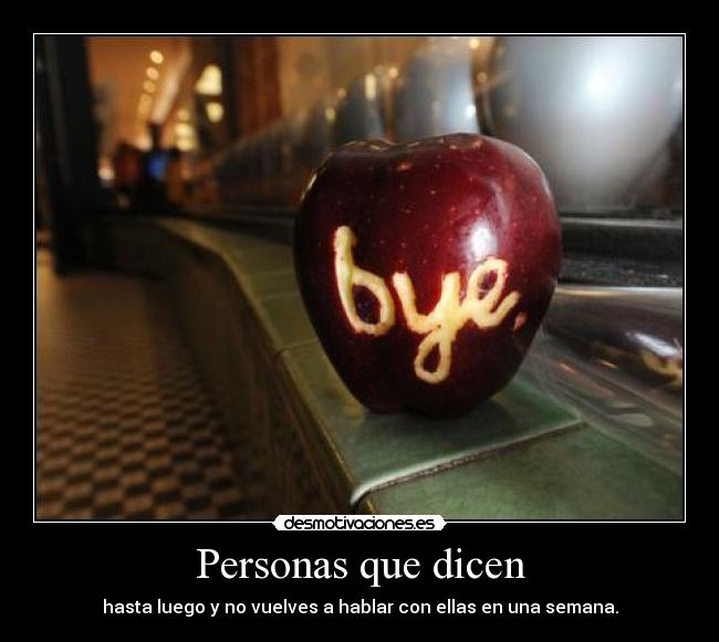 Personas que dicen -