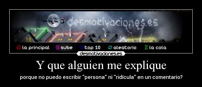 Y que alguien me explique - 