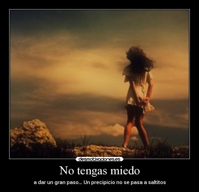 carteles miedo pasos desmotivaciones