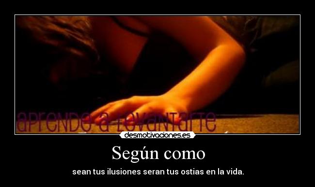 carteles aprende controlar tus ilusiones pueden jugar malas pasadas desmotivaciones