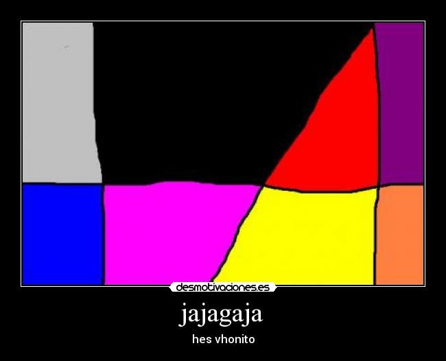 jajagaja - hes vhonito