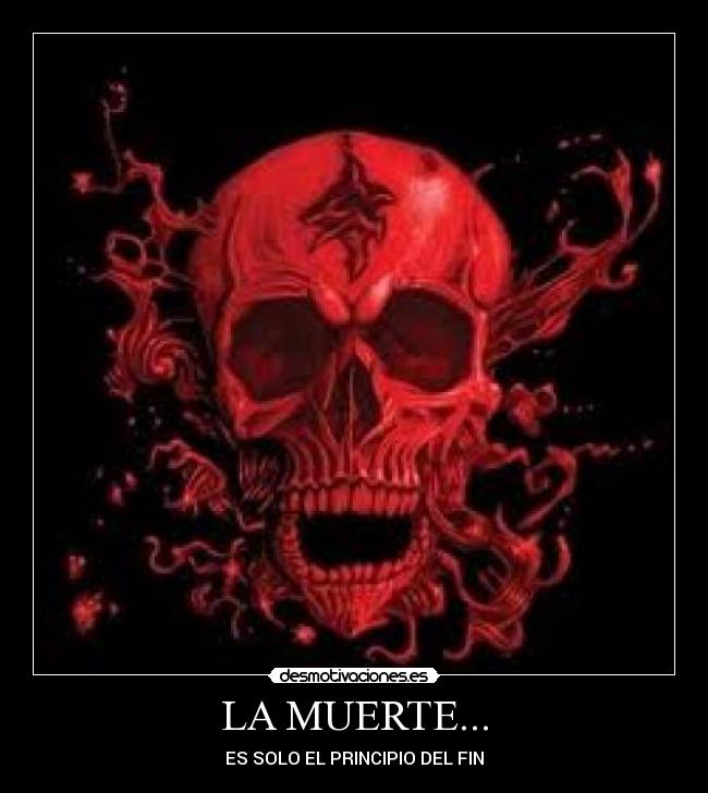 LA MUERTE... -