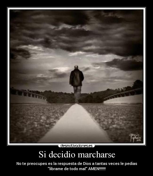Si decidio marcharse -
