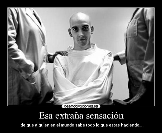 Esa extraña sensación - 