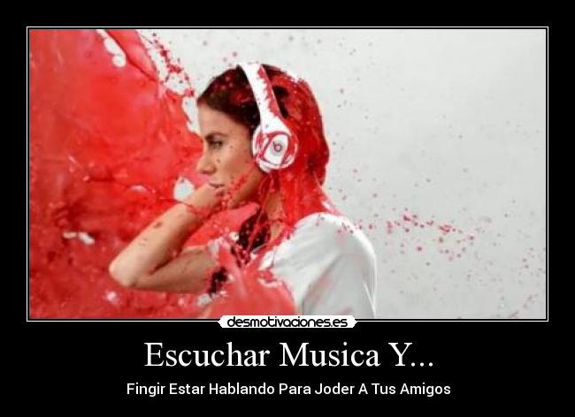 Escuchar Musica Y... - 