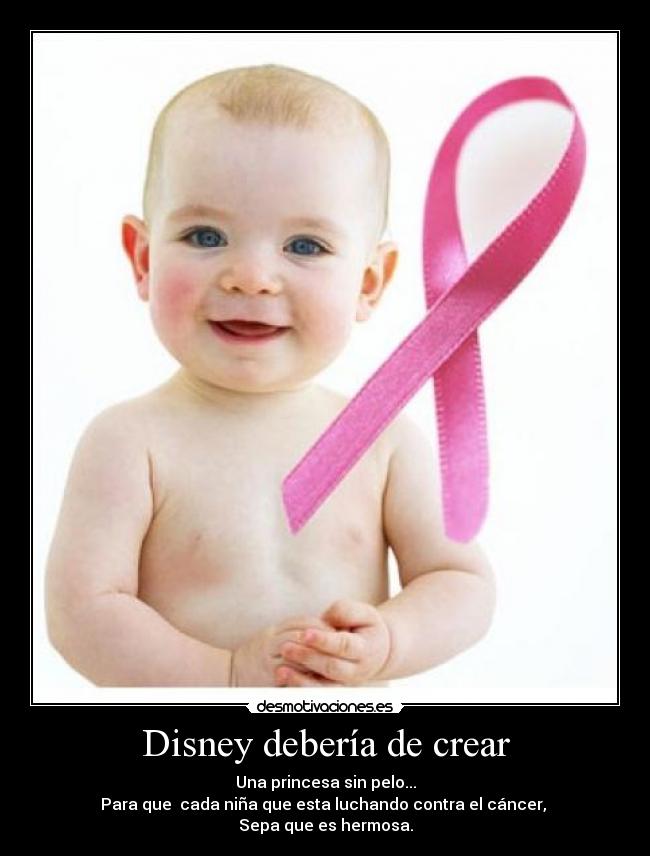 carteles cancer disney desmotivaciones