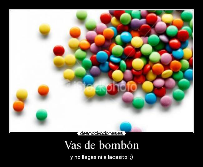 Vas de bombón - 