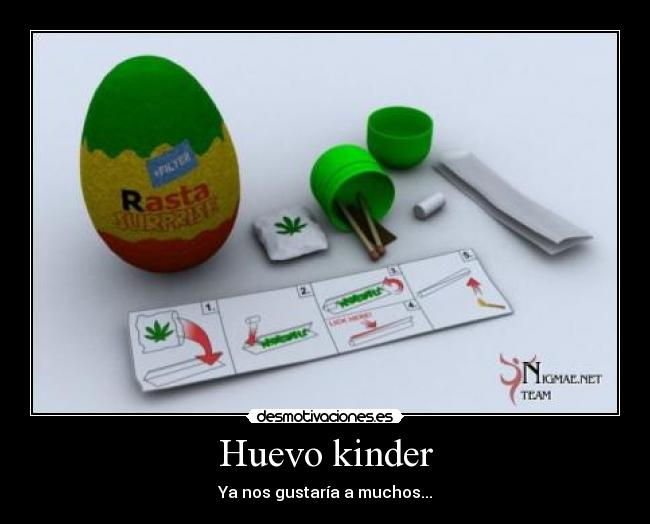 Huevo kinder - Ya nos gustaría a muchos...