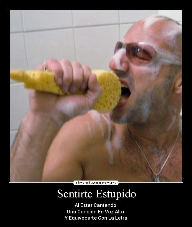 Sentirte Estupido -