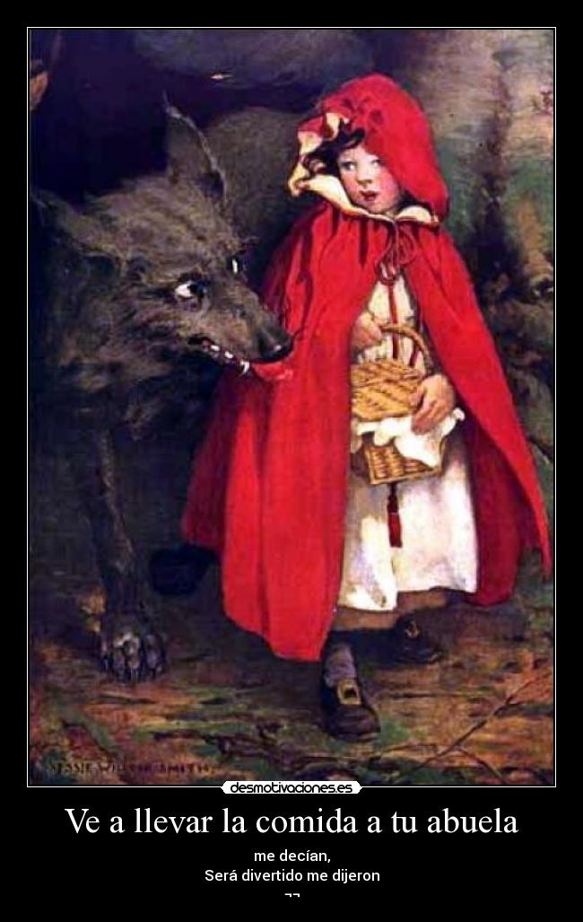 Ve a llevar la comida a tu abuela - 