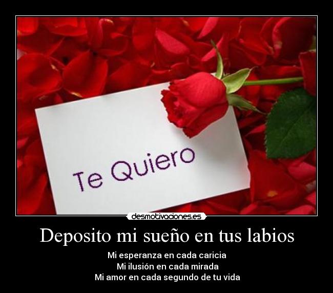 Deposito mi sueño en tus labios - 