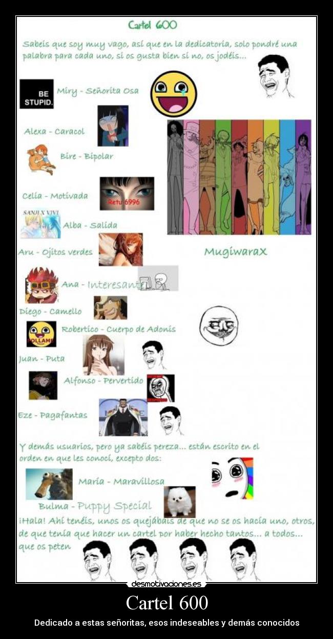Cartel 600 - Dedicado a estas señoritas, esos indeseables y demás conocidos