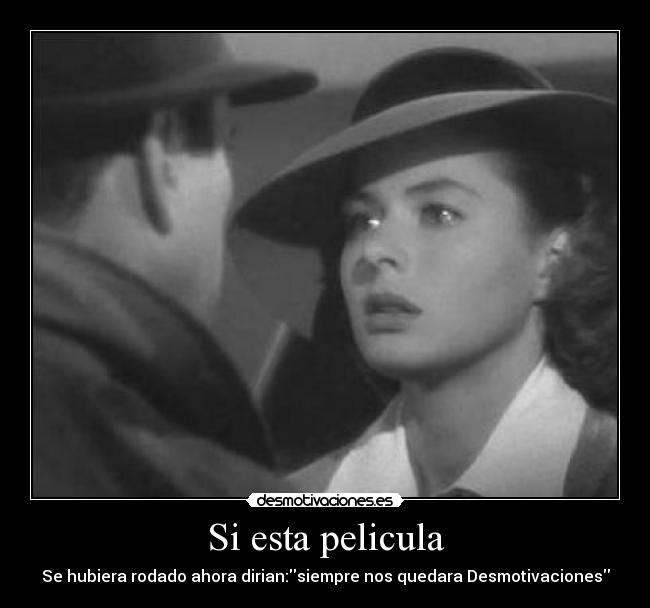 Si esta pelicula -