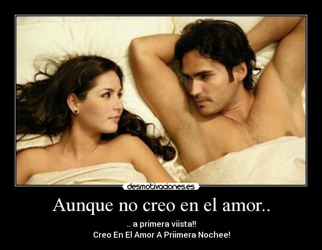 carteles amor aunque creo amor desmotivaciones