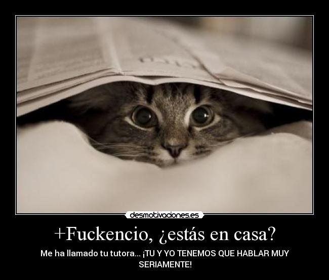 +Fuckencio, ¿estás en casa? - 