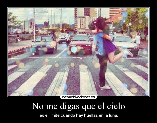 No me digas que el cielo - 