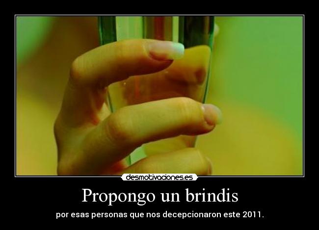 Propongo un brindis -
