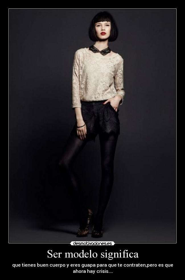 Ser modelo significa - 