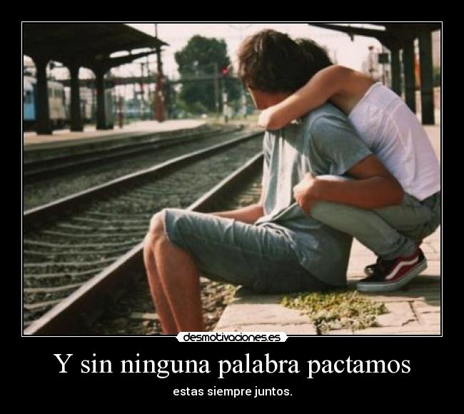 Y sin ninguna palabra pactamos - 