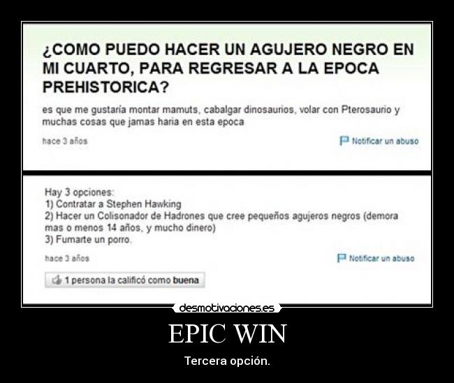 EPIC WIN - Tercera opción.