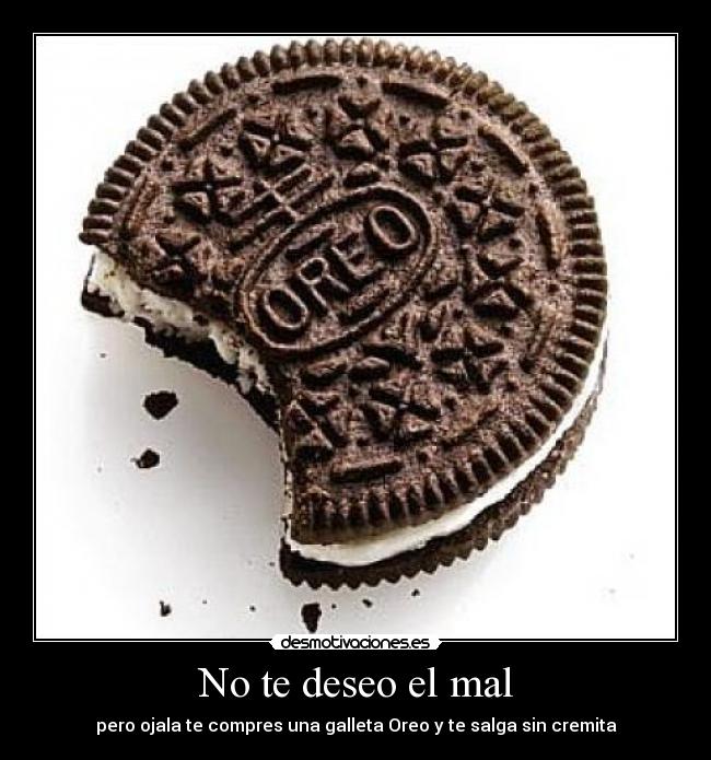 No te deseo el mal -