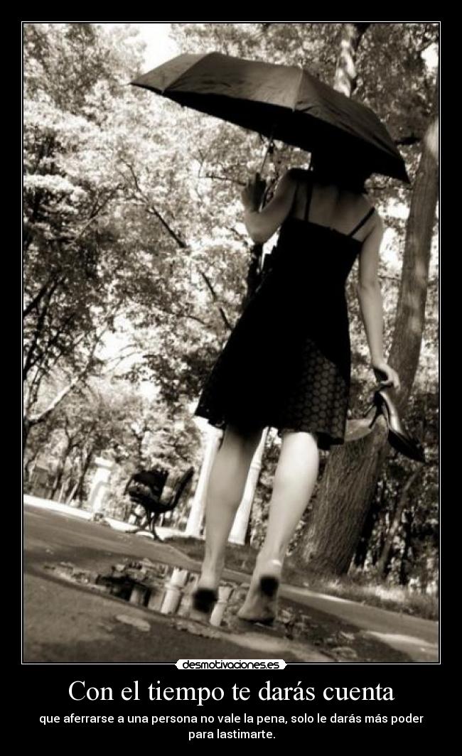 Con el tiempo te darás cuenta -