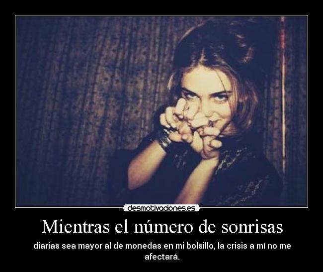 Mientras el número de sonrisas - 