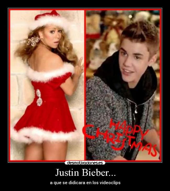 Justin Bieber... -