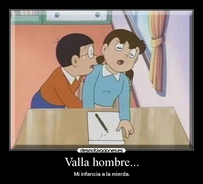 Valla hombre... -